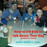 How to Get Kids to Talk About Their Day
