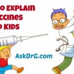 How to Explain #Vaccines to Kids