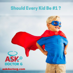 Should Every Kid Be #1?
