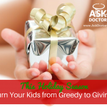 Will Your Kids Be Greedy or Giving This Holiday Season?