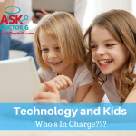 Technology and Kids: Who’s in Charge?