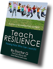 Teach Resilience - Raising Kids Who Can Launch