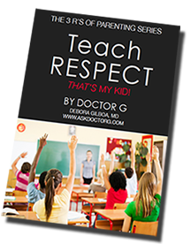 Teach Respect - That's My Kid!