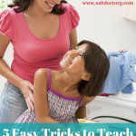 5 Tricks for Raising Responsible Kids