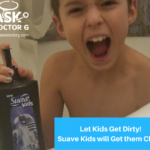 Let Kids Get Dirty! Suave Kids will Get them Clean
