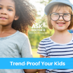 How to Trend-Proof Your Kids