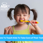 How to Teach Your Kids to Take Care of Their Teeth