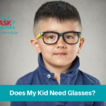 Do Your Kids Need Glasses? Here’s How to Know