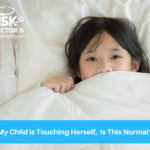 Reader Question: My Young Child Is Touching Herself, Is this Normal?